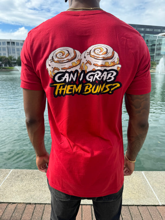 "Can I Grab Them Buns?" TEE RED